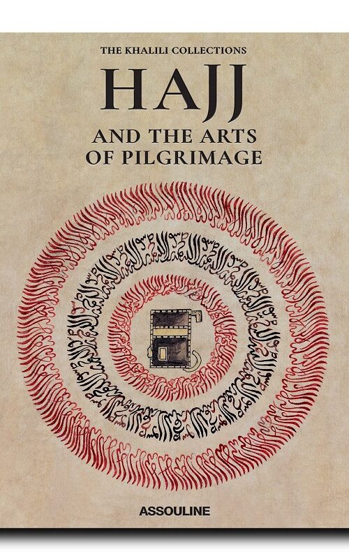 книга assouline hajj and the arts of pilgrimage