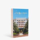 книга assouline the boca raton a century of being iconic